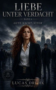 Liebe unter Verdacht: Band 4