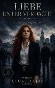 Liebe unter Verdacht: Band 4