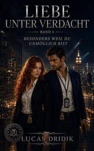 Liebe unter Verdacht: Band 5