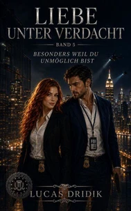 Liebe unter Verdacht: Band 5