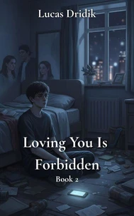 Loving You Is Forbidden: Book 2
