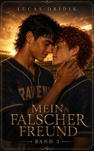 Mein falscher Freund: Band 3