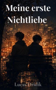 Meine erste Nichtliebe