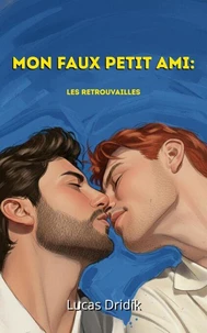 Mon faux petit ami: Les retrouvailles
