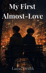 My First Almost-Love