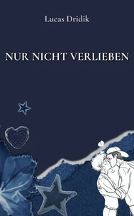 Nur nicht verlieben
