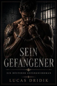 Sein Gefangener