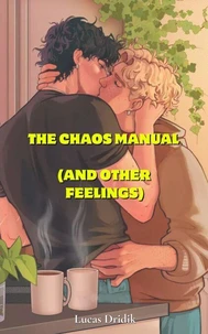 The Chaos Manual (and Other Feelings)