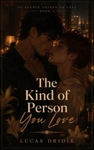 The Kind of Person You Love: Book 4
