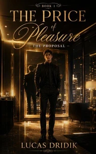 The Price of Pleasure: The Proposal