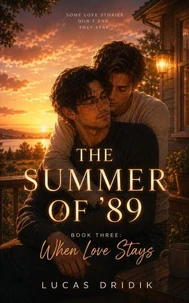 The Summer of '89: When Love Stays