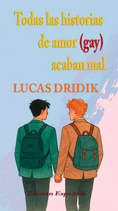 Todas las historias de amor (gay) acaban mal