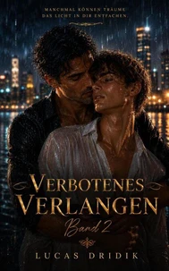 Verbotenes Verlangen: Band 2