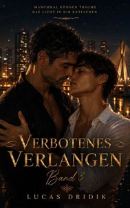 Verbotenes Verlangen: Band 3