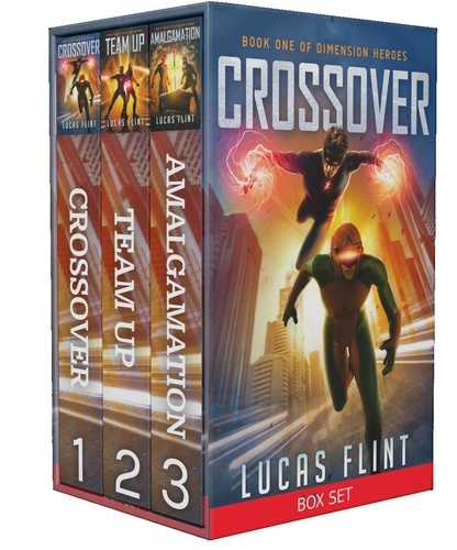  Lucas Flint - The Dimension Heroes Trilogy Box Set: The Complete Series.