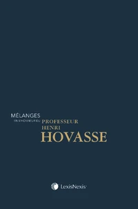 Mélanges en l'honneur du professeur Henri Hovasse
