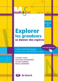 Explorer les grandeurs, se donner des repères 2,5/14 ans