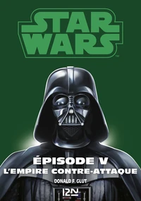 Star wars. La trilogie fondatrice Episode 5