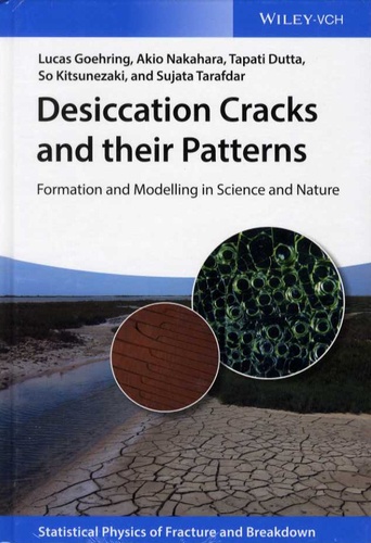 Lucas Goehring et Akio Nakahara - Desiccation Cracks and their Patterns - Formation and Modelling in Science and Nature.