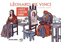Lucas Harari et Claire Faÿ - Léonard de Vinci.