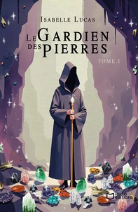 Le Gardien des Pierres Tome 1