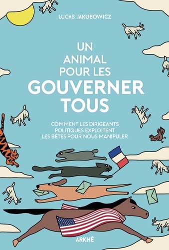 Un animal pour les gouverner tous