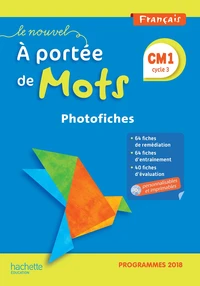 Français CM1 cycle 3 Le nouvel A portée de mots