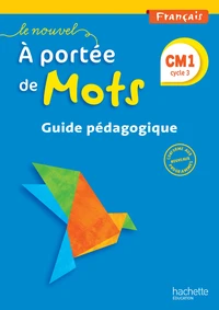 Français CM1 Le nouvel A portée de mots
