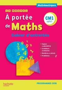 Mathématiques CM1 cycle 3 Le Nouvel A portée de maths