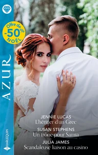 L'héritier d'un Grec ; Un trône pour Samia ; Scandaleuse liaison au casino