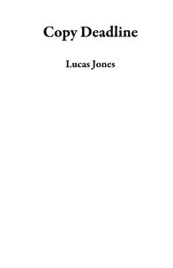  Lucas Jones - Copy Deadline.