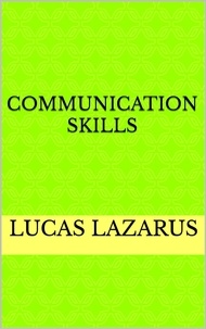  Lucas Lazarus - Communication Skills.