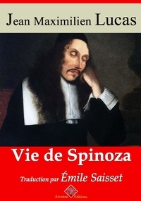 Lucas Lucas - Vie de Spinoza – suivi d'annexes - Nouvelle édition 2019.