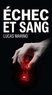 Échec et Sang