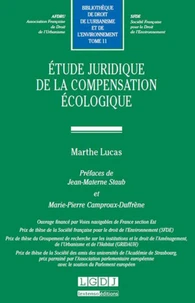 Etude juridique de la compensation écologique