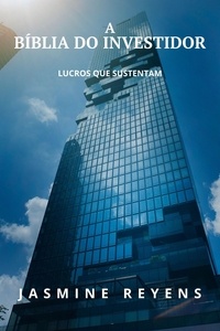  Lucas Matheus et  Edicarlos Costa - Bíblia do Investidor.