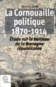 La Cornouaille politique (1870-1914)