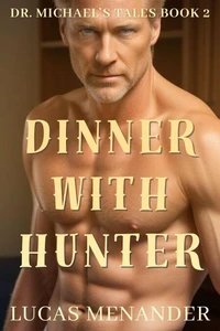 Dinner With Hunter
