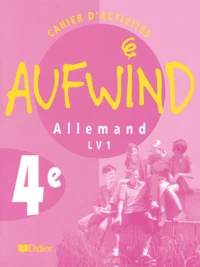Allemand 4eme Lv1 Aufwind. Cahier D'Activites