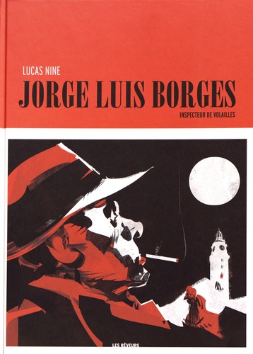 Jorge Luis Borges. Inspecteur de volailles