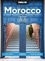 Moon Morocco. Local Insight, Strategic Itineraries, Desert Excursions