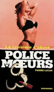 Police des moeurs nº156 La Croisière s'abuse