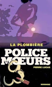 Police des moeurs n°164 La Plombière