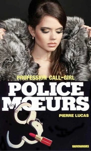 Police des moeurs nº65 Profession call-girl