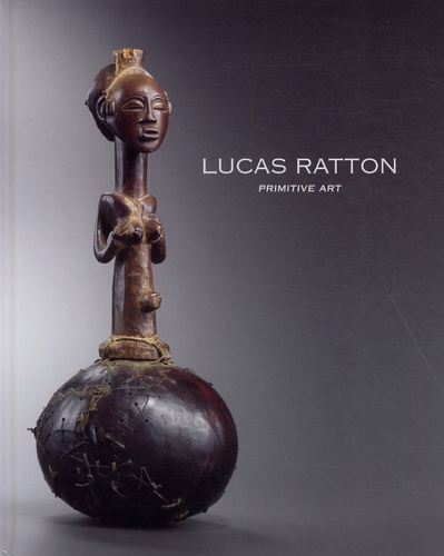 Lucas Ratton - Primitive art.