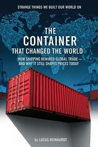 The Container That Changed the World