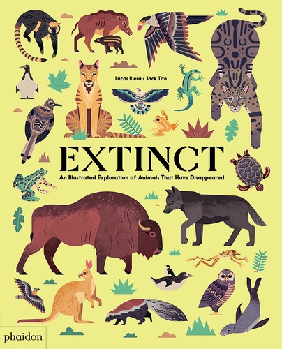 Extinct. An illustrated exploration of animals that have disappeared