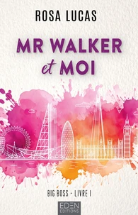 Mr Walker et moi