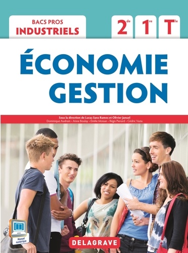 Lucas Sanz Ramos et Olivier Januel - Economie gestion 2de-1e-Tle BAC Pros industriels.