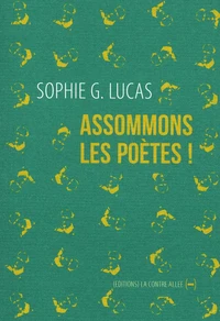 Assommons les poètes !